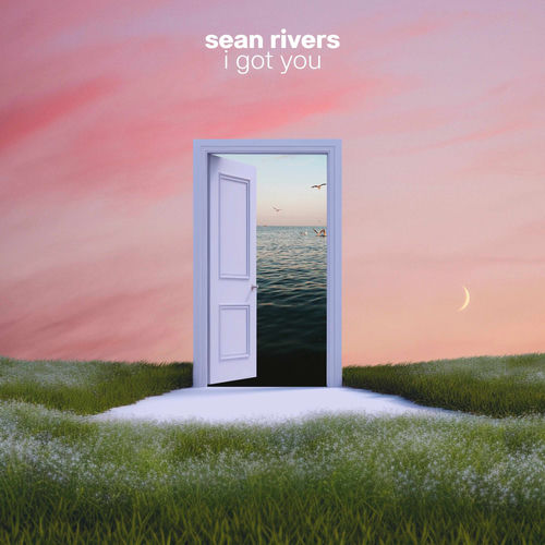 ی گوت یاو (I Got You) - سین ریورس (Sean Rivers)