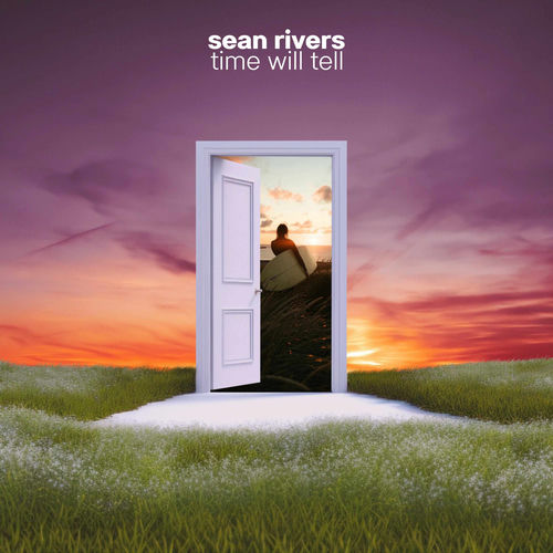 تیم ویلل تلل (Time Will Tell) - سین ریورس (Sean Rivers)