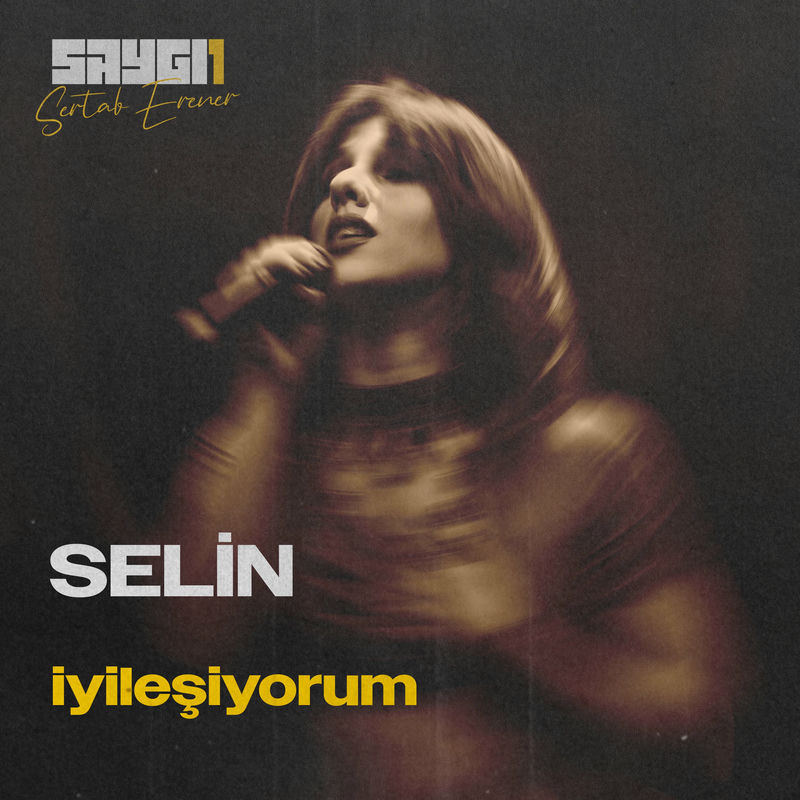 اییله شیوروم (سایگی وان) (İyileşiyorum (SAYGI1)) - سلین و سرتاب ارنر (Selin & Sertab Erener)