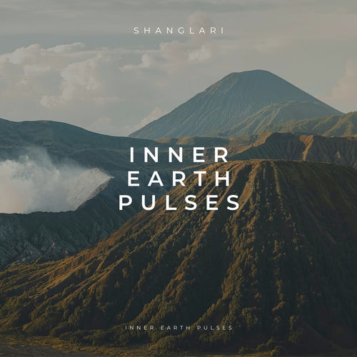 اینر ارث پالسز (Inner Earth Pulses) - شانگلاری (Shanglari)