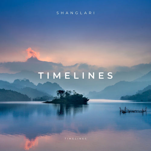 تایم لاینز (Timelines) - شانگلاری (Shanglari)