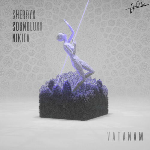 وطنم (Vatanam) - شریکس و ساوندلاکس و نیکیتا و آریو وایبز (Sherryx & Soundluxx & Nikita & Ario Vibes)