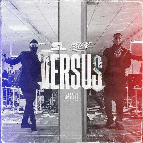 ورسس (Versus) - اس ال و میلیونز (SL & M1llionz)
