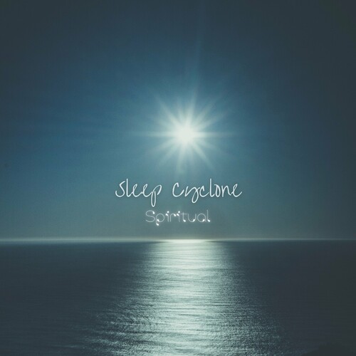 سپیریتوال (Spiritual) - سلیپ کیکلون (Sleep Cyclone)