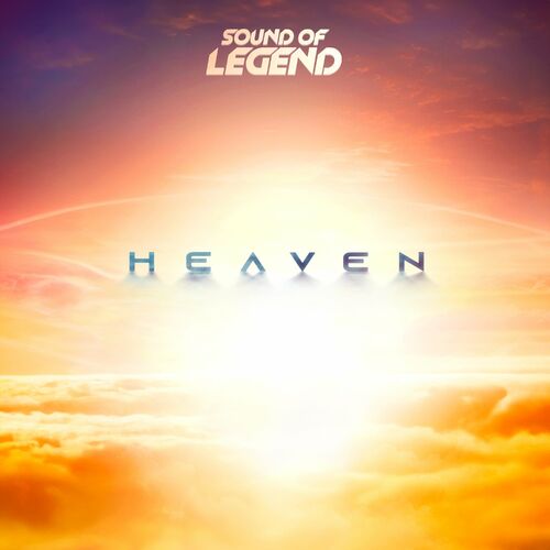هِوِن (Heaven) - ساوند آو لِجِند (Sound Of Legend)
