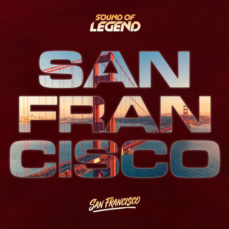 سن فرانسیسکو (San Francisco) - ساوند آو لجند (Sound Of Legend)