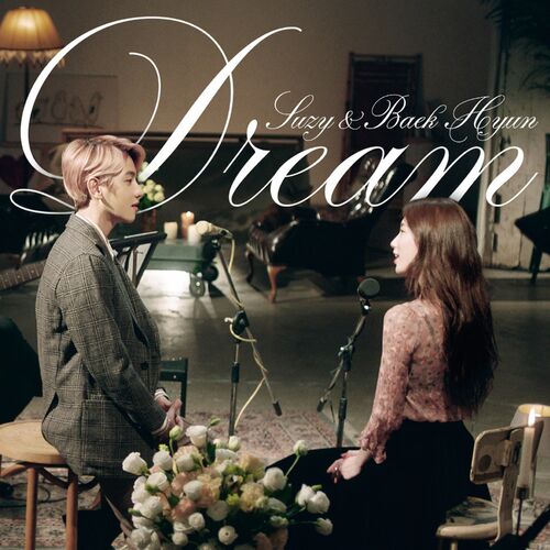 دریم (Dream) - سوزی و باخیون (Suzy & BAEKHYUN)
