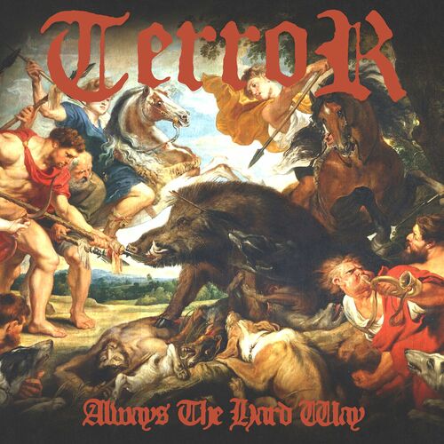 آلویز د هارد وی (Always the Hard Way) - ترر (Terror)