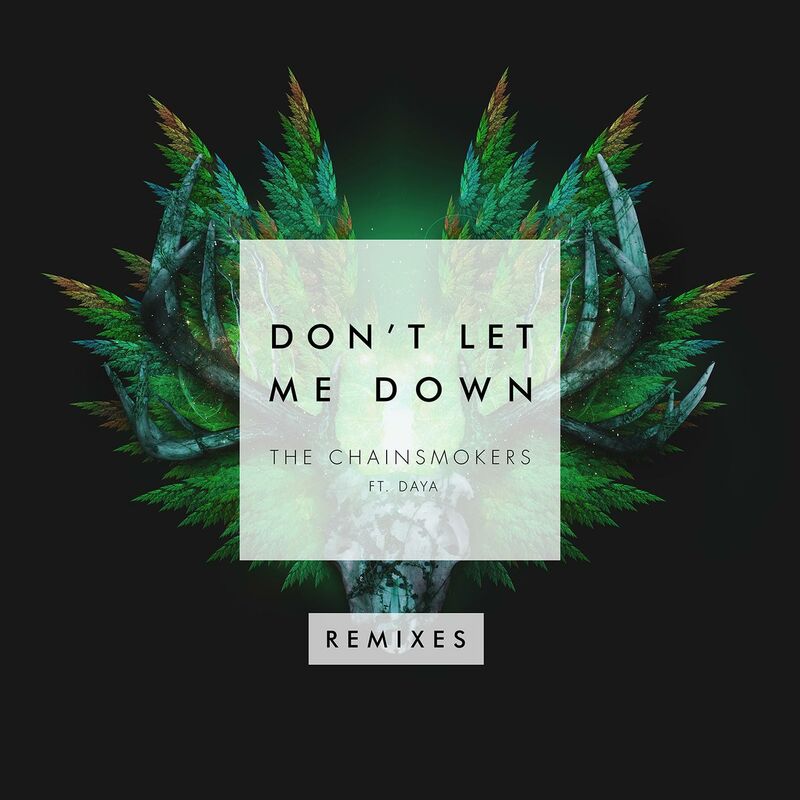 دونت لت می داون (و و و ریمیکس) (Don't Let Me Down (W&W Remix)) - د چین اسموکرز و دایا (The Chainsmokers & Daya)