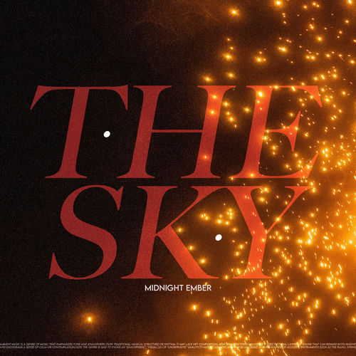 میدنایت امبر (Midnight Ember) - د اسکای (The Sky)