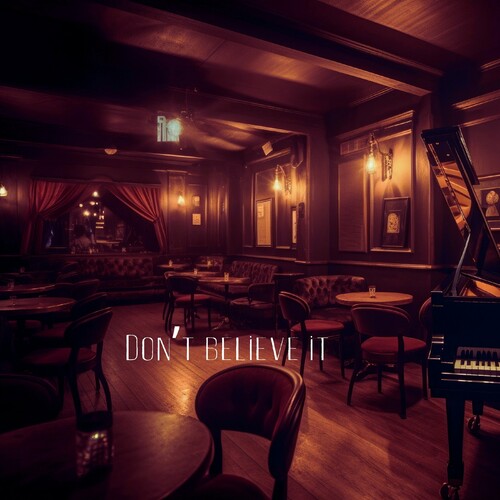 دونت بلیو یت (Don’t believe it) - دِ سویتگرینس (The Sweetgreens)