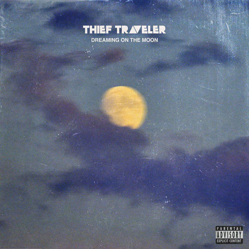 دریمینگ ون ت مون (Dreaming On The Moon) - تیف تراولر (Thief Traveler)