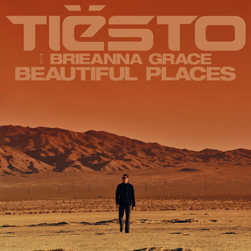 بیوتیفول پلیسز (Beautiful Places) - تیستو و بریانا گریس (Tiësto & Brieanna Grace)