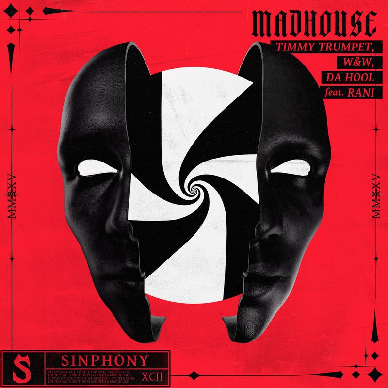 مادهاوس (Madhouse) - تیمی ترامپت و دبلیو و دا هول و رانی (Timmy Trumpet & W & Da Hool & RANI)