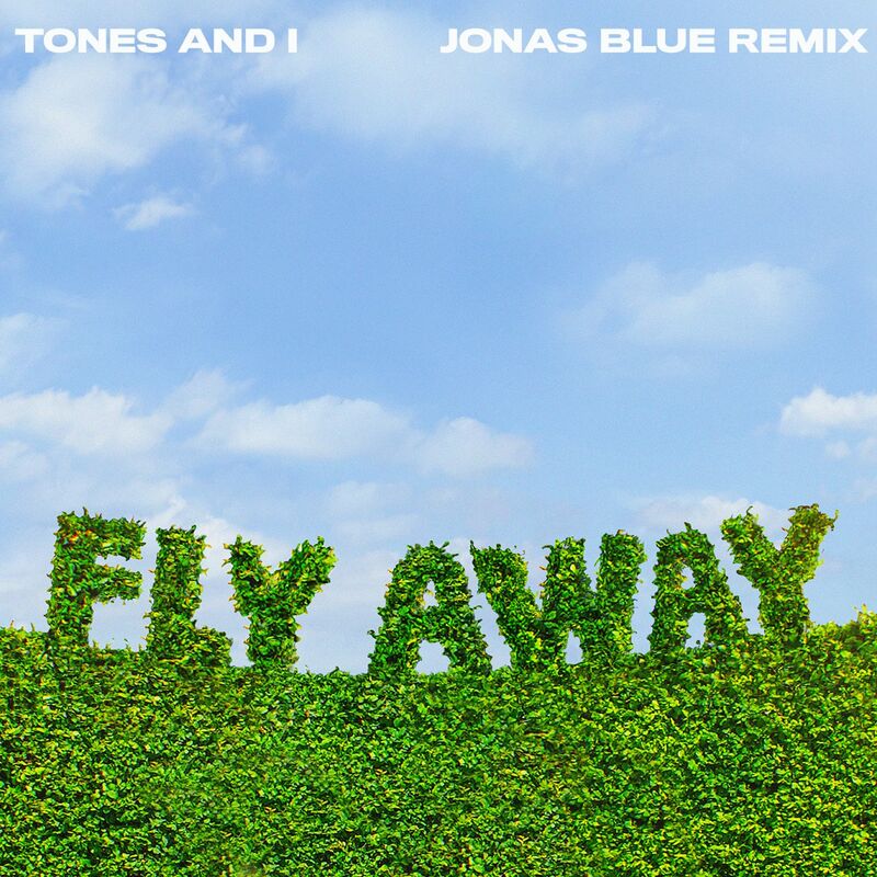 فلای اوی (جوناس بلو ریمیکس) (Fly Away (Jonas Blue Remix)) - تونز و آی (Tones & I)