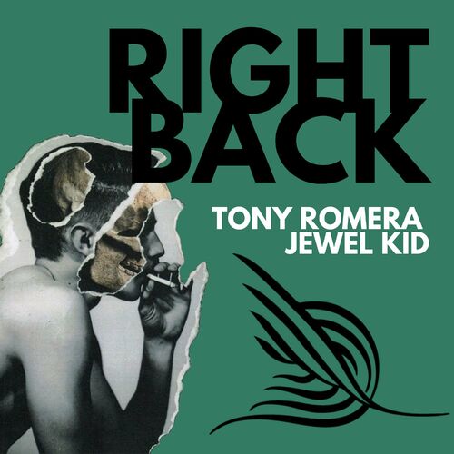 رایت بک (Right Back) - تونی رومرا و جول کید (Tony Romera & Jewel Kid)