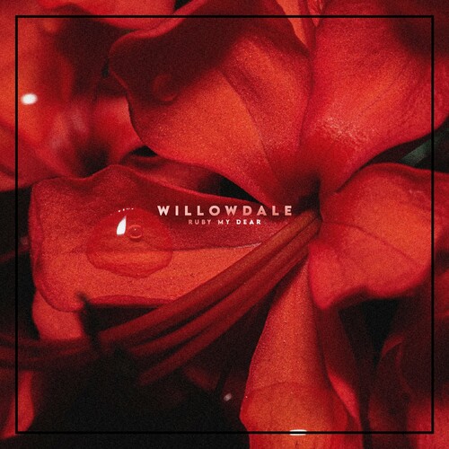 روبی مای دیر (Ruby My Dear) - ویللاودال (Willowdale)
