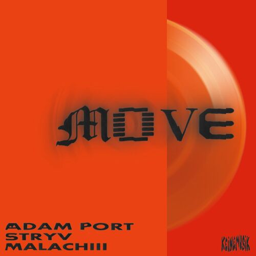 موو (Move) - آدام پورت و استریو و کینموزیک و اورسو و مالاچی (Adam Port & Stryv & Keinemusik & Orso & Malachiii)