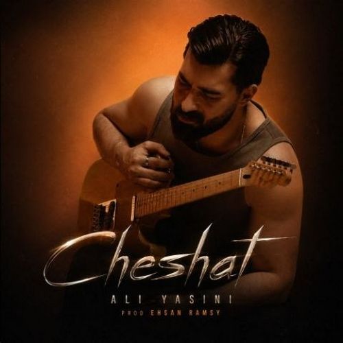 چشات (Cheshat) - علی یاسینی (Ali Yasini)