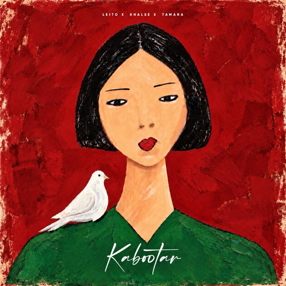 Kabootar - Behzad Leito & Sepehr Khalse & Tamara