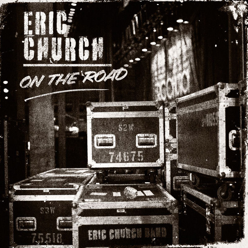 آن د رود (On The Road) - اریک چرچ (Eric Church)