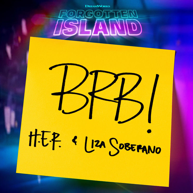 BRB (from Forgotten Island) - H.E.R. & Liza Soberano