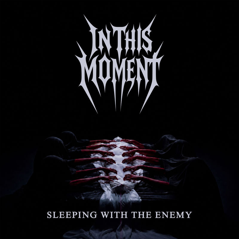 Sleeping With The Enemy - In This Moment