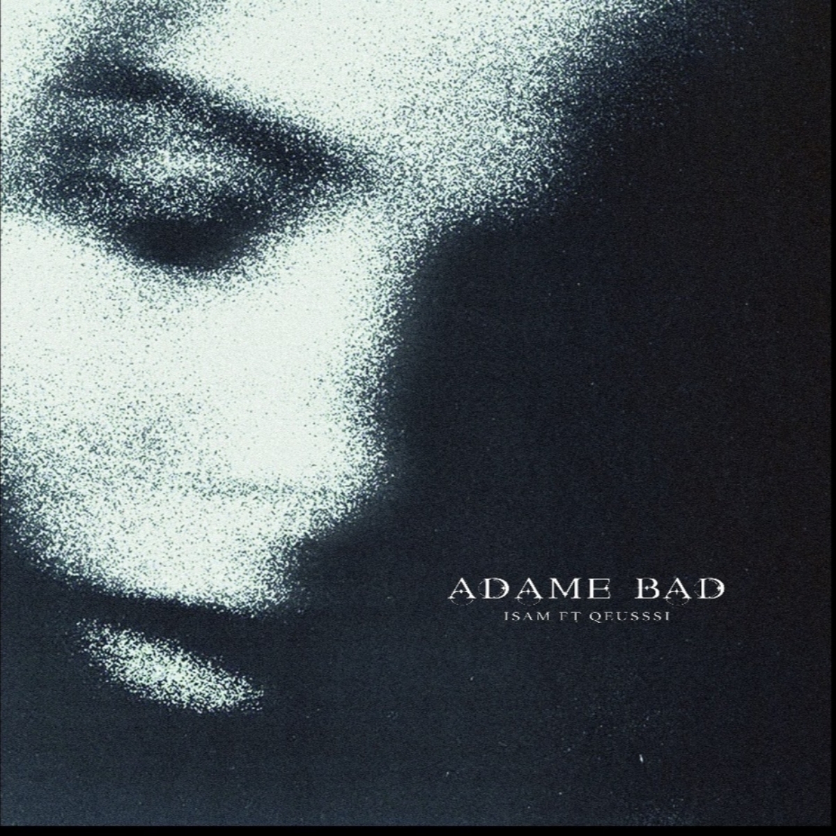 آدم بد (Adame Bad) - ایسام و کیوسی (Isam)