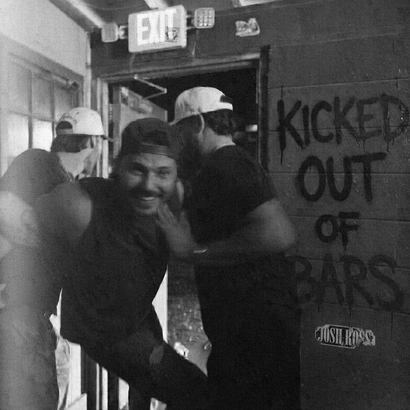 کیکت آوت آو بارز (Kicked Out Of Bars) - جاش راس (Josh Ross)