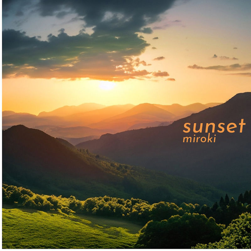 سانست (sunset) - میروکی (Miroki)