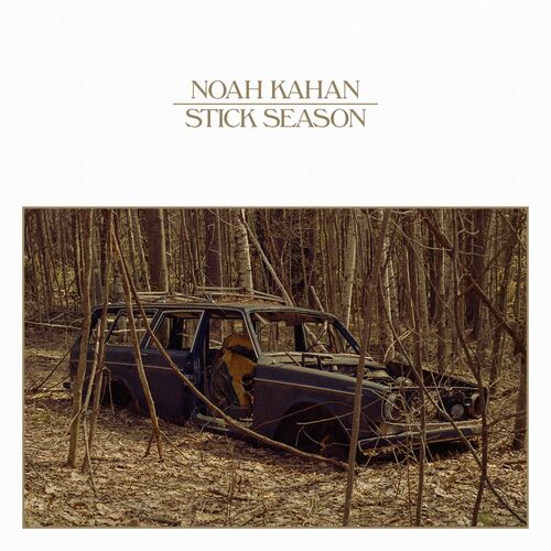 استیک سیزن (Stick Season) - نوآ کاهان (Noah Kahan)