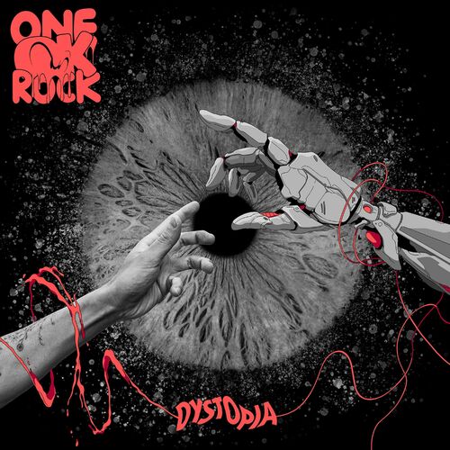 دیستوپیا (Dystopia) - وان اوکی راک (ONE OK ROCK)