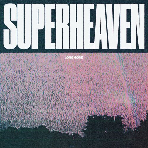 لانگ گان (Long Gone) - سوپر هون (Superheaven)
