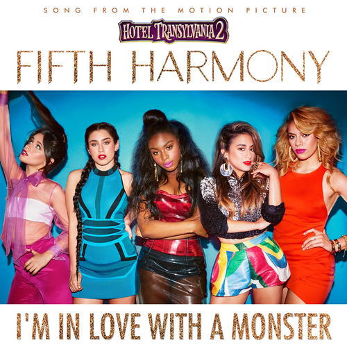 آیم این لاو ویذ ا مانستر (I'm In Love With a Monster) - فیفت هارمونی (Fifth Harmony)