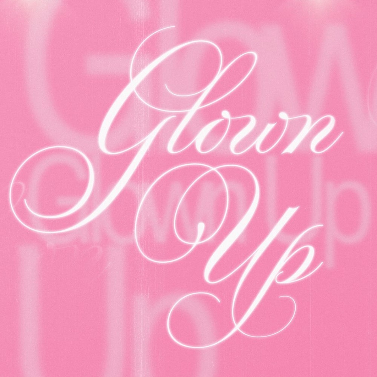 Glown Up - GIRLSET & Kylie Centrall