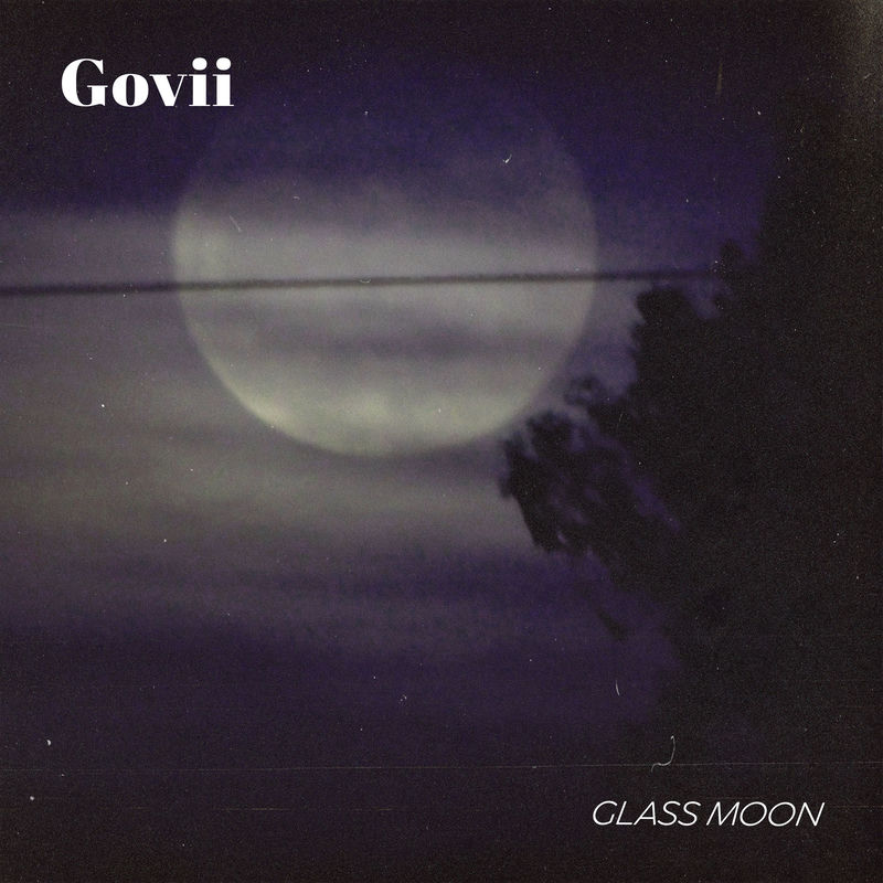 گلس مون (Glass Moon) - گووی (Govii)