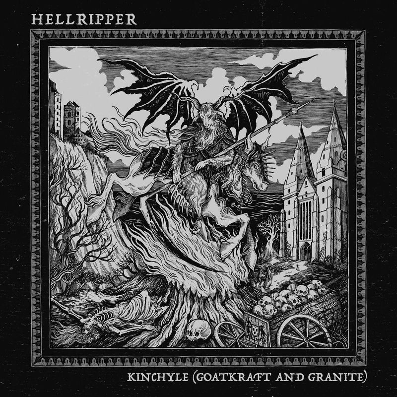 کینچایل (گوت‌کرافت اند گرانیت) (Kinchyle (Goatkraft and Granite)) - هل ریپر (Hellripper)