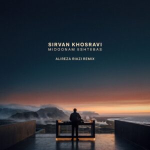 Midoonam Eshtebas (Alireza Riazi Remix)