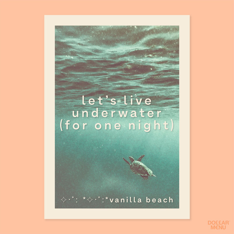لتس لیو آندرواتر (فور وان نایت) (Let's Live Underwater (for One Night)) - وانیلا بیچ (Vanilla Beach)